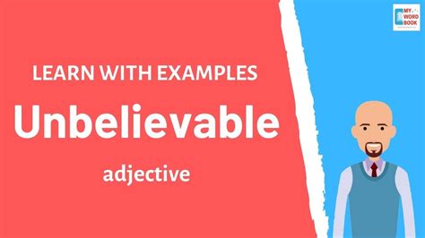 unbelievable meaning|unbelievable definition synonym.